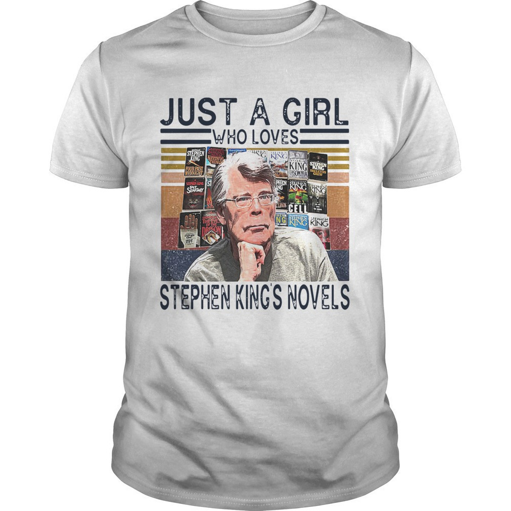 Just A Girl Who Loves Stephen Kings NovelsRetro Shirt